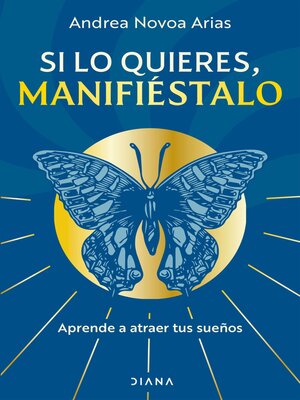 cover image of Si lo quieres, manifiéstalo